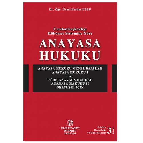 Cumhurbaşkanlığı Hükümet Sistemine Göre Anayasa Hukuku