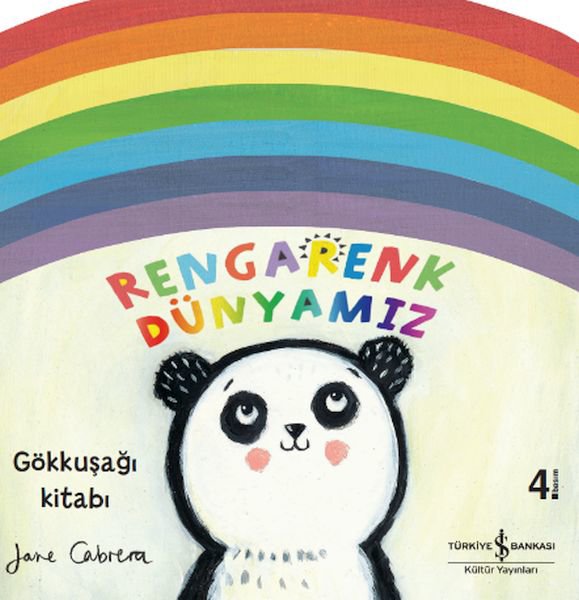 Rengarenk Dünyamız - Gökkuşağı Kitabı