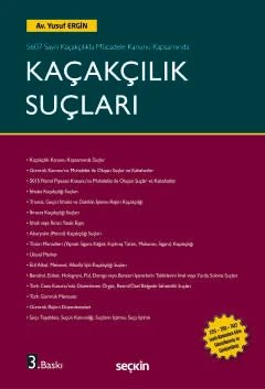 5607 Sayılı Kaçakçılıkla Mücadele Kanunu KapsamındaKaçakçılık Suçları