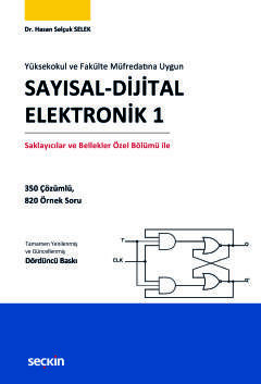 Yüksekokul ve Fakülte Müfredatına UygunSayısal – Dijital Elektronik 1 Saklayıcılar ve Bellekler Özel Bölümü ile