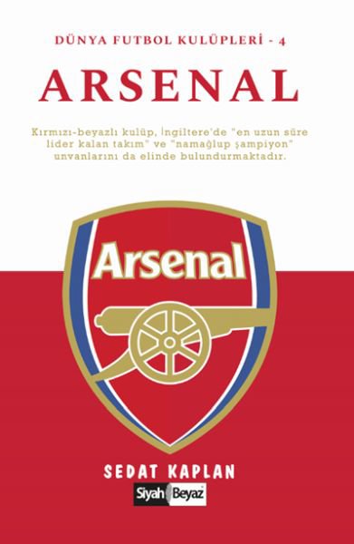 Arsenal - Dünya Futbol Kulüpleri 4