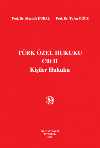 Türk Özel Hukuku Cilt II Kişiler Hukuku