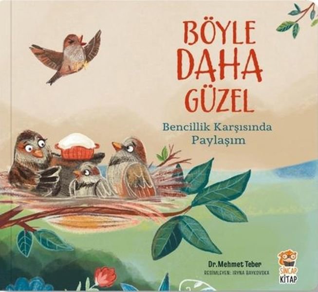 Bencillik Karşısında Paylaşım - Böyle Daha Güzel