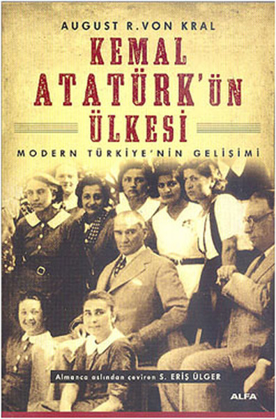 Kemal Atatürk'ün Ülkesi
