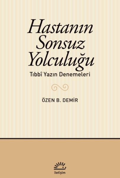 Hastanın Sonsuz Yolculuğu,