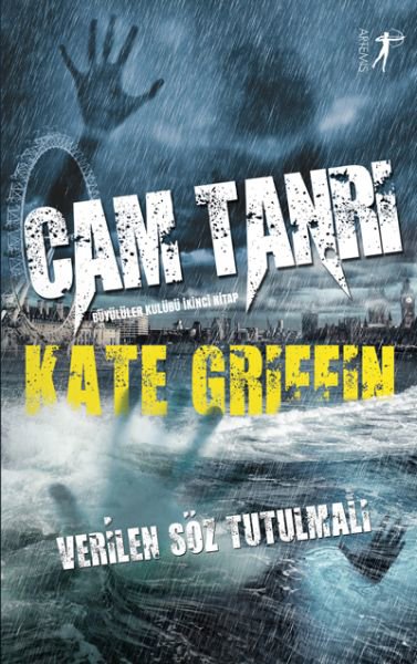 Cam Tanrı - Büyülüler Kulübü İkinci Kitap - Verilen Söz Tutulmalı