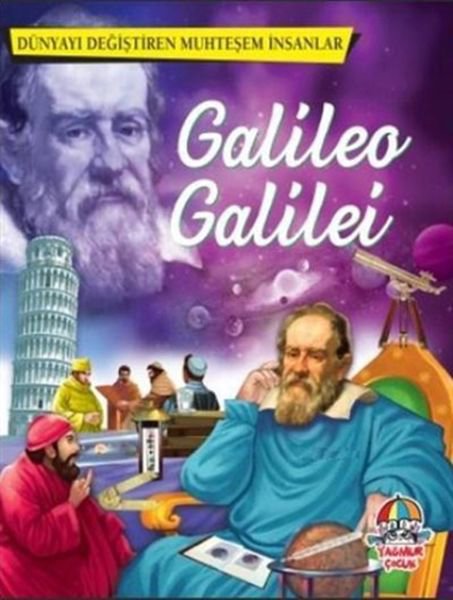 Galileo Galilei - Dünyayı Değiştiren Muhteşem İnsanlar