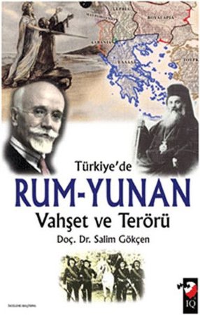 Türkiye'de Rum-Yunan Vahşet ve Terörü