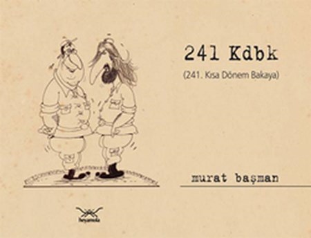 241 Kdbk 241. Kısa Dönem Bakaya