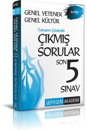 Pegem 2019 KPSS Genel Yetenek Genel Kültür Tamamı Çözümlü Çıkmış Sorular Son 5 Sınav (Yeni)