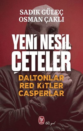 Yeni Nesil Çeteler