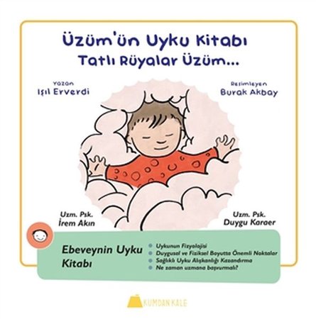 Üzüm'ün Uyku Kitabı - Tatlı Rüyalar Üzüm - Ebeveynin Uyku Kitabı