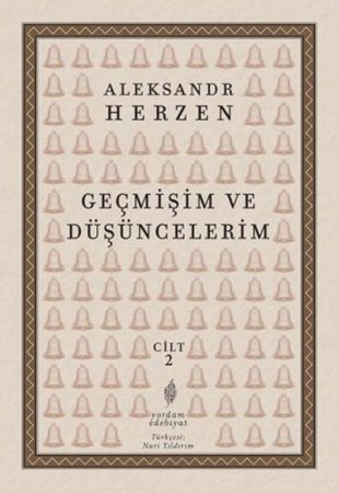 Geçmişim Ve Düşüncelerim, Cilt II