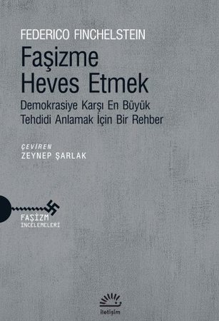 Faşizme Heves Etmek
