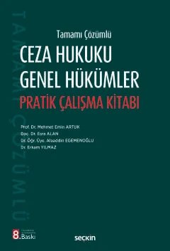 Tamamı ÇözümlüCeza Hukuku Genel Hükümler Pratik Çalışma Kitabı