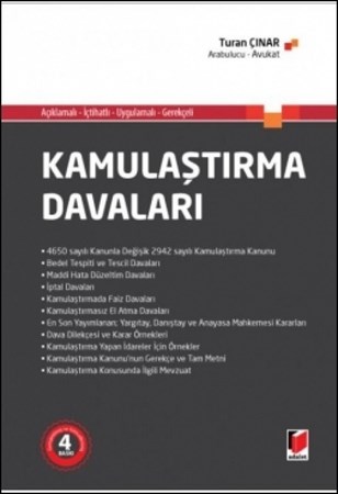 Kamulaştırma Davaları / Açıklamalı – İçtihatlı – Uygulamalı – Gerekçeli