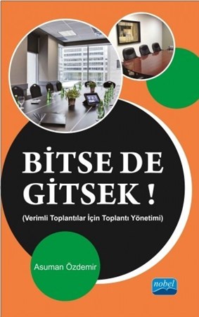 Bitse De Gitsek Verimli Toplantılar İçin Toplantı Yönetimi