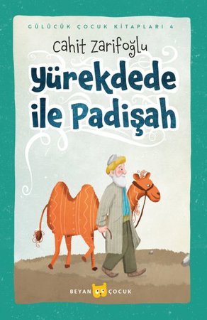 Yürekdede ile Padişah (Ciltli-Resimli)