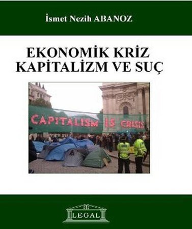 Ekonomik Kriz, Kapitalizm Ve Suç