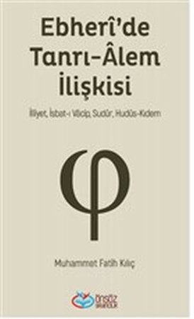 Ebheri'de Tanrı-Alem İlişkisi