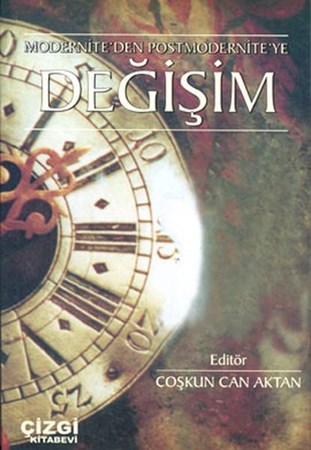 Moderniteden Postmoderniteye Değişim