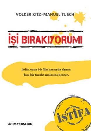 İşi Bırakıyorum İstifa