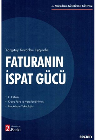 Yargıtay Kararları Işığında Faturanın İspat Gücü