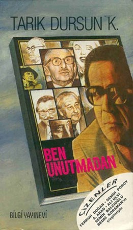 Ben Unutmadan