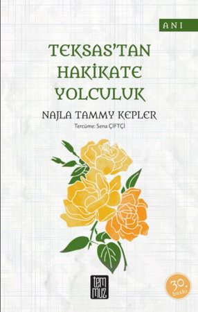 Teksas'tan Hakikate Yolculuk