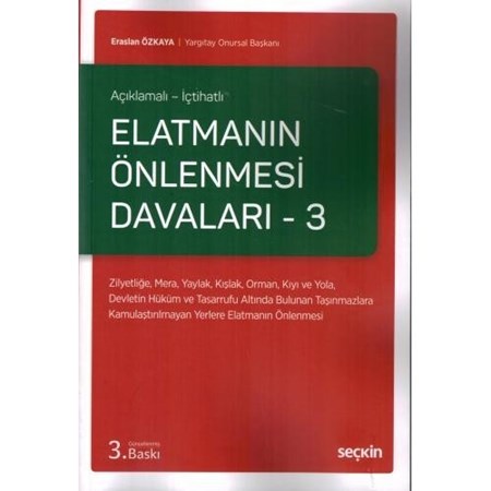 Açıklamalı – İçtihatlı Elatmanın Önlenmesi Davaları – 3
