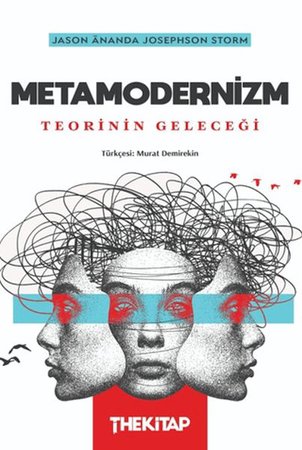 Metamodernizm: Teorinin Geleceği