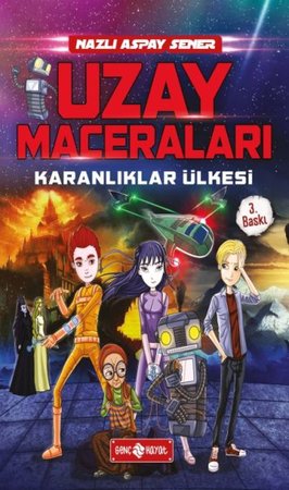 Uzay Maceraları 1 - Karanlıklar Ülkesi
