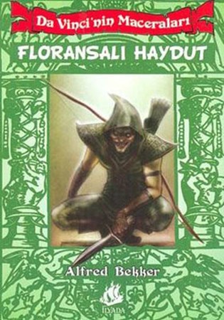 Da Vinci'nin Maceraları 1 Floransalı Haydut