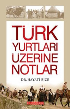 Türk Yurtları Üzerine Notlar