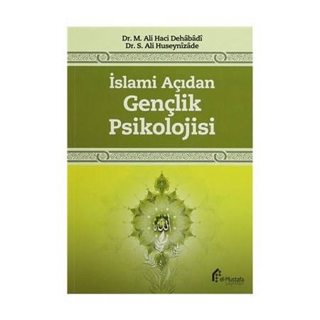 İslami Açıdan Gençlik Psikolojisi