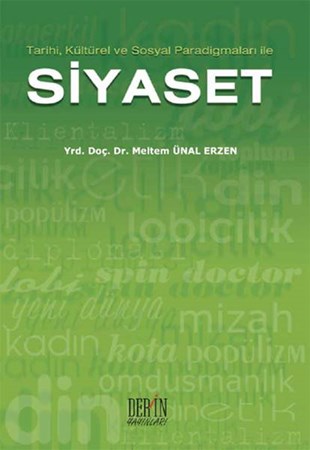 Tarihi, Kültürel Ve Sosyal Paradigmaları Ile Siyaset
