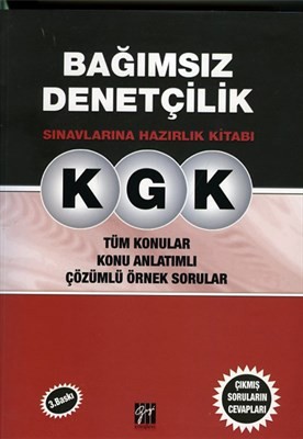 Kgk Bağımsız Denetçilik Sınavlarına Hazırlık Kitabı Tüm Konular Konu Anlatımlı Çözümlü Örnek So