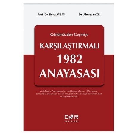 Geçmişten Günümüze Karşılaştırmalı 1982 Anayasası