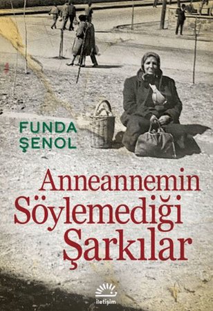 Anneannemin Söylemediği Şarkılar