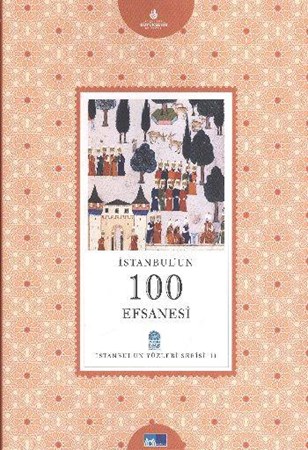 İstanbulun 100 Efsanesi