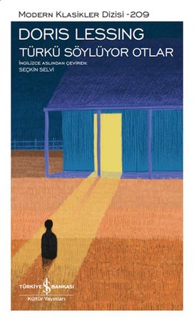 Türkü Söylüyor Otlar - Modern Klasikler Dizisi (Ciltli)