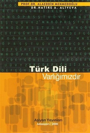 Türk Dili Varlığımızdır