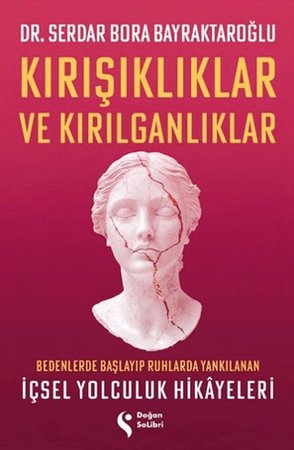 Kırışıklıklar ve Kırılganlıklar