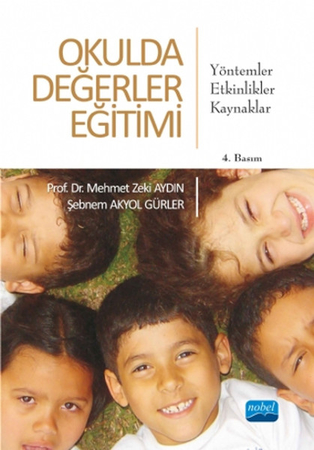 Okulda Değerler Eğitimi  Yöntemler-Etkinlikler-Kaynaklar