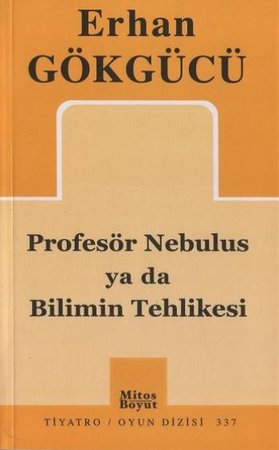 Profesör Nebulus ya da Bilimin Tehlikesi