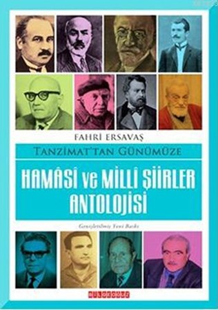 Tanzimat'tan Günümüze Hamasi Ve Milli Şiirler Antolojisi