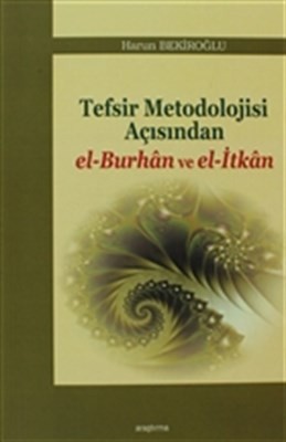 Tefsir Metodoloji Açısından El Burhan Ve El İtkan
