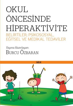 Okul Öncesinde Hiperaktivite