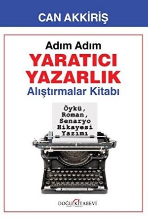 Adım Adım Yaratıcı Yazarlık - Alıştırmalar