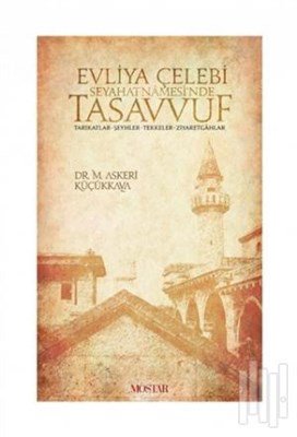 Evliya Çelebi Seyahatnamesinde Tasavvuf